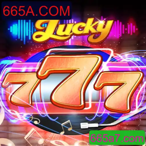 Explorando o Mundo de Lucky777 e a Conexão com 665A.COM